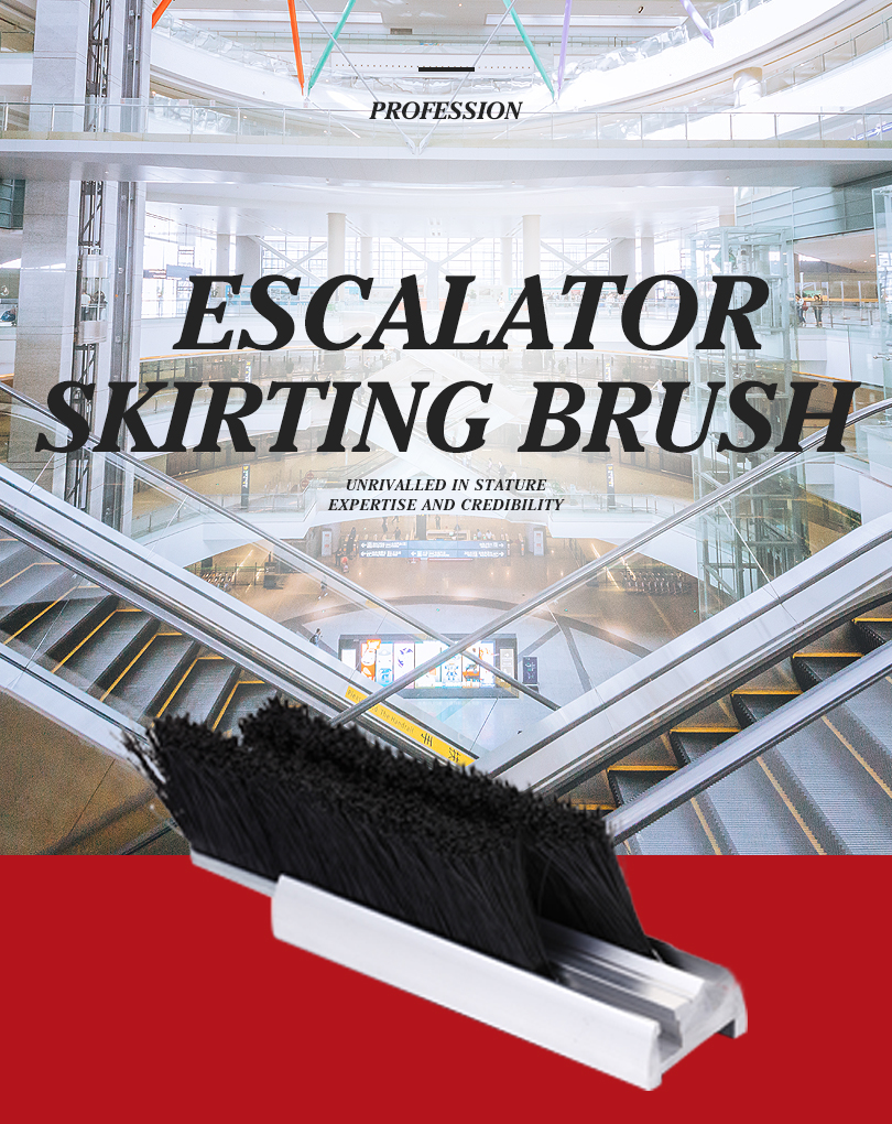 escalator skirting brush manufacturer, high quality skirting brush supplier, escalator skirting brush factory