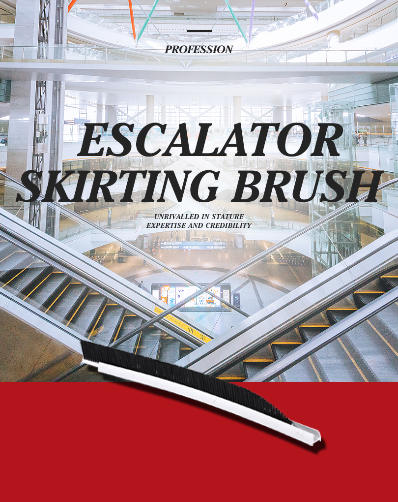 escalator skirting brush manufacturer, high quality skirting brush supplier, escalator skirting brush factory